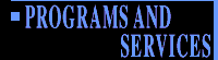 Programs and Services