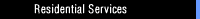 Residential Services