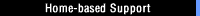 Home-based Support
