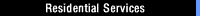 Residential Services
