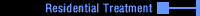 Residential Treatment